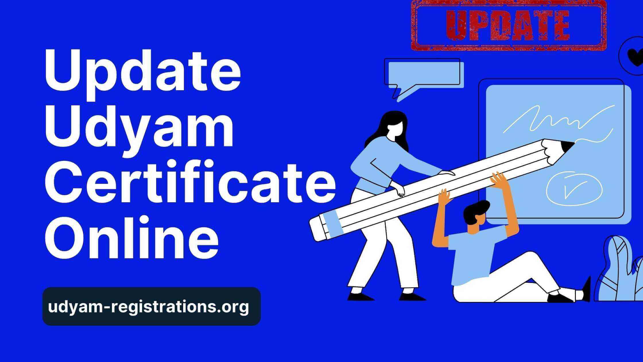 Update Udyam Certificate Online