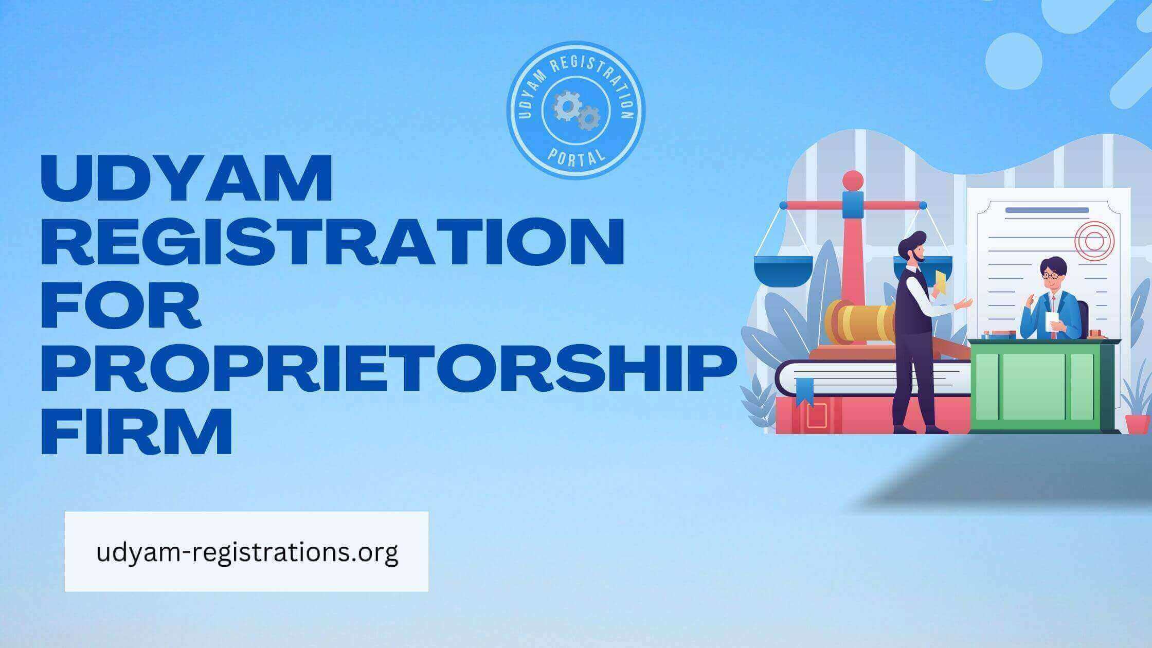 Udyam Registration for Proprietorship Firm
